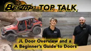 JL Door Overview and a Beginner&#8217;s Guide to Doors &#8211; Top Talk Episode 16