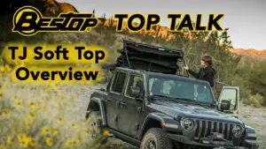 What are my options for TJ Soft Tops? &#8211; Top Talk Episode 6