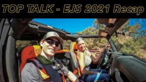 Easter Jeep Safari 2021 Recap &#8211; Top Talk